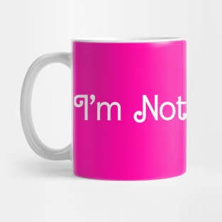 I'm Not Kenough - Pink Mug